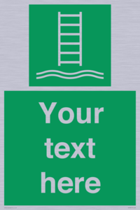 Custom sign safe condition Embarkation ladder